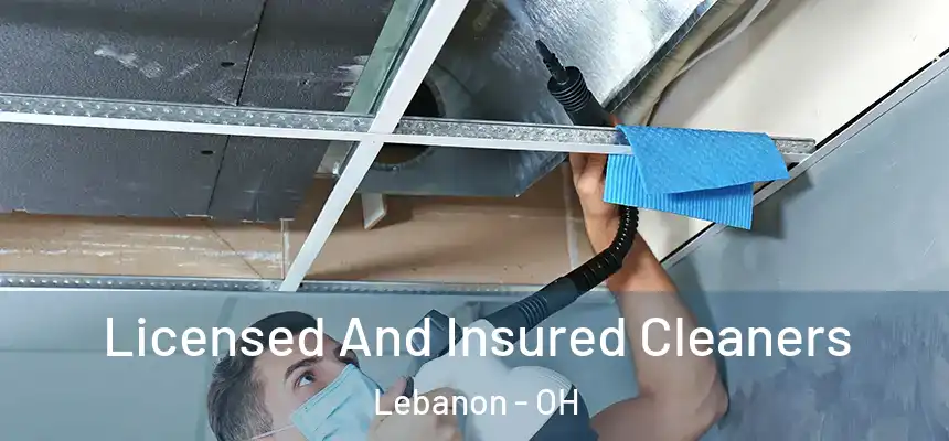  Licensed And Insured Cleaners Lebanon - OH